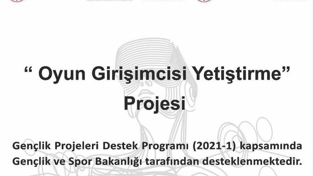 Oyun Girişimcisi Yetiştirme Projesi