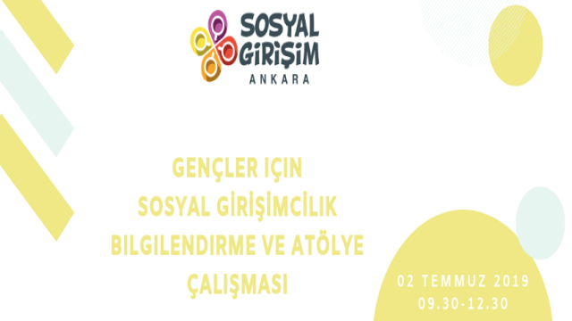 Gençler İçin Sosyal Girişimcilik Atölye Çalışması 