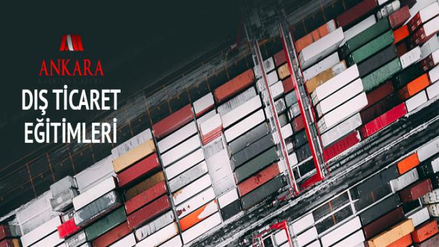 Ankara Kalkınma Ajansı 2019 Yılı Dış Ticaret Eğitimi Başlıyor 