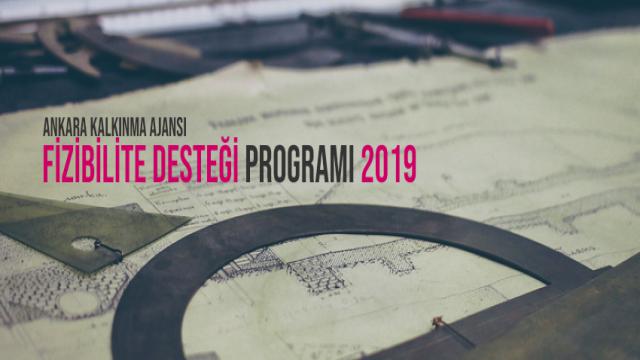 Ankara Kalkınma Ajansı 2019 Yılı Fizibilite Desteği Programı açıldı