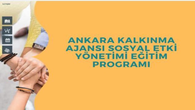 Ankara Kalkınma Ajansı Sosyal Etki Yönetimi Eğitim Programı